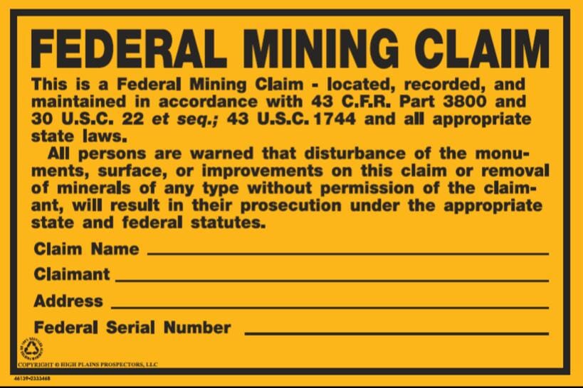 federal mining claim sign