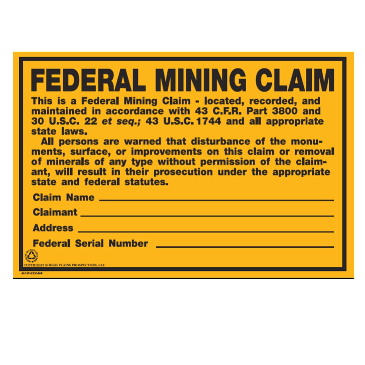 federal mining claim sign