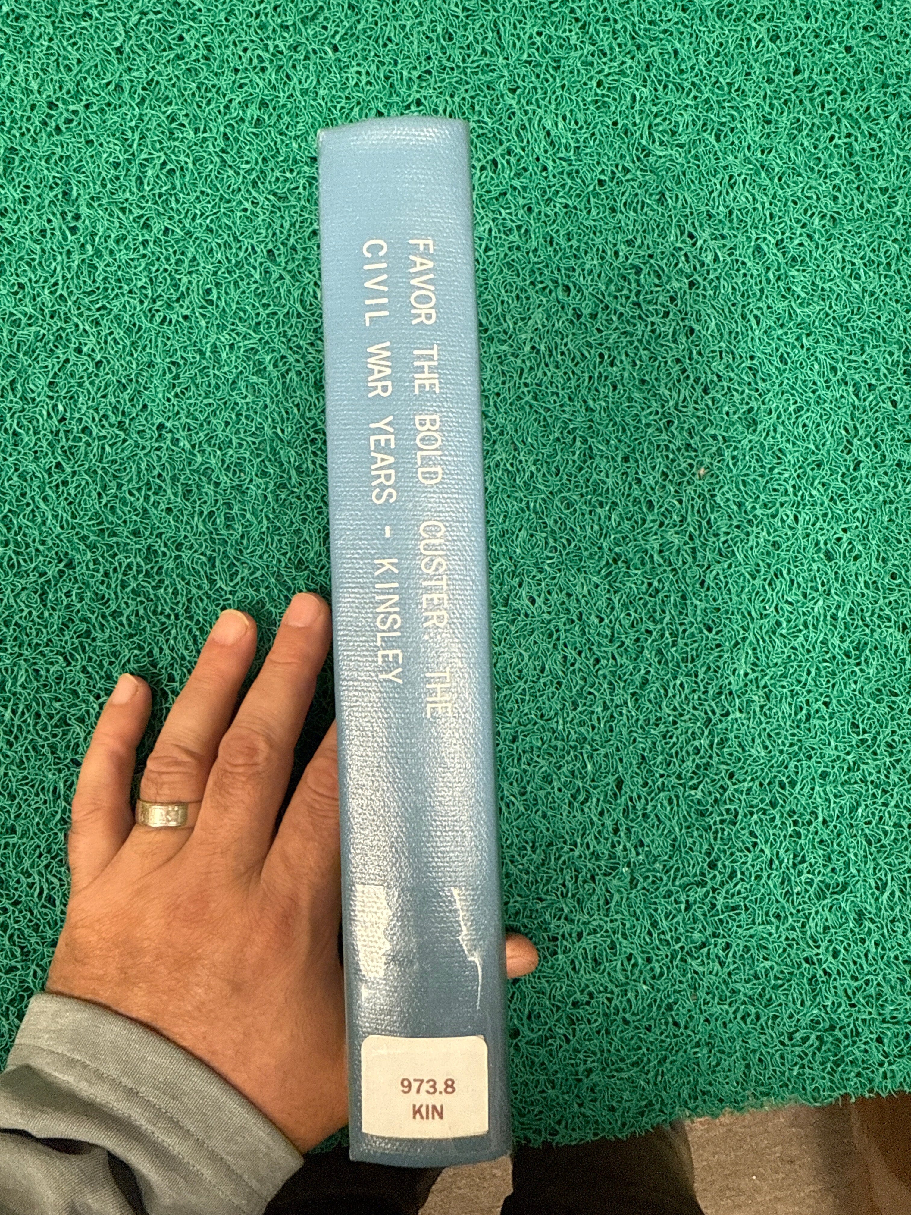 Favor the Bold: Custer – The Civil War Years (Used)