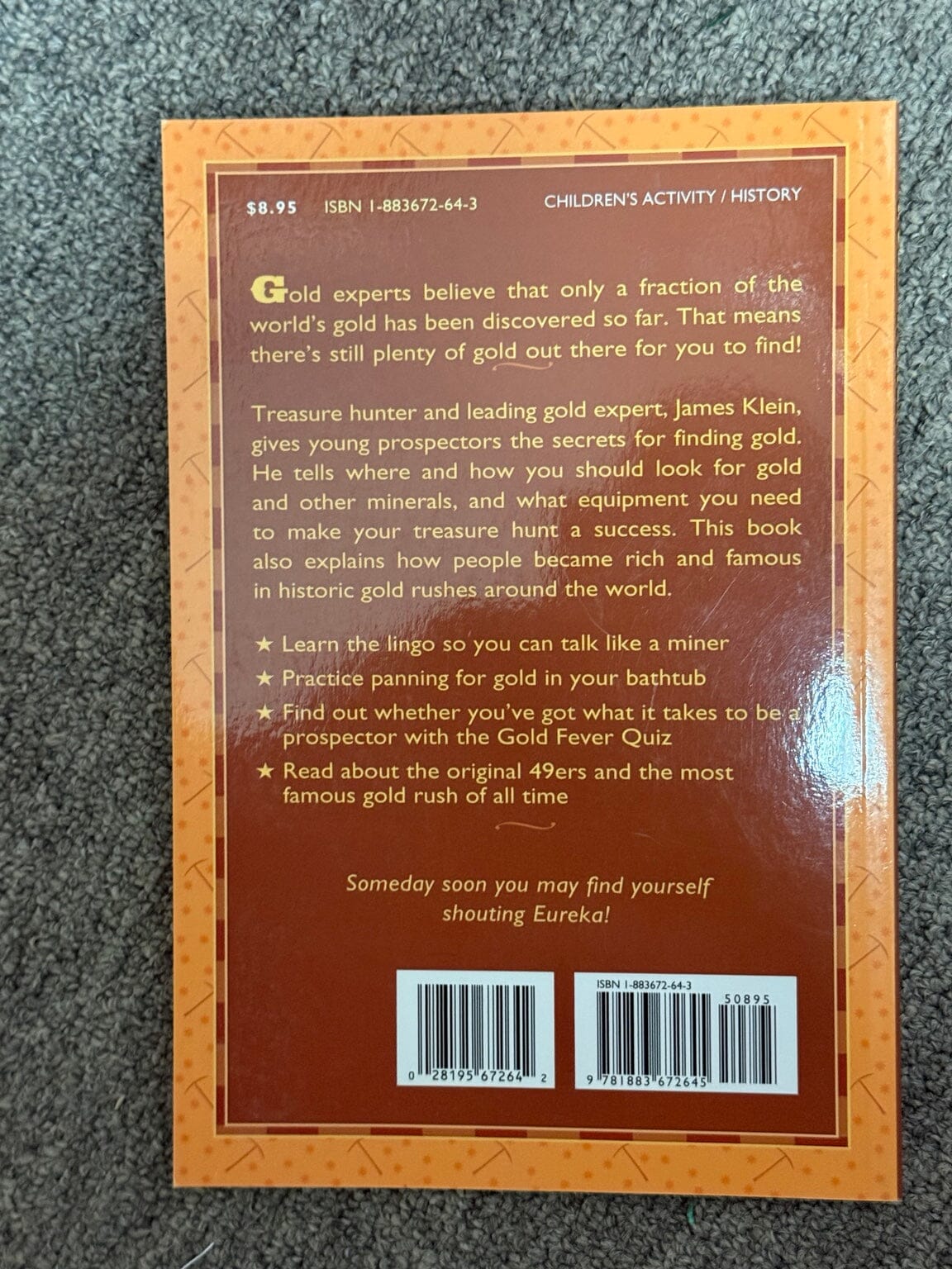 Gold Rush! The Young Prospector's Guide by James Klein back cover
