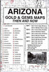 Arizona Gold Gold and Gems: Then & Now