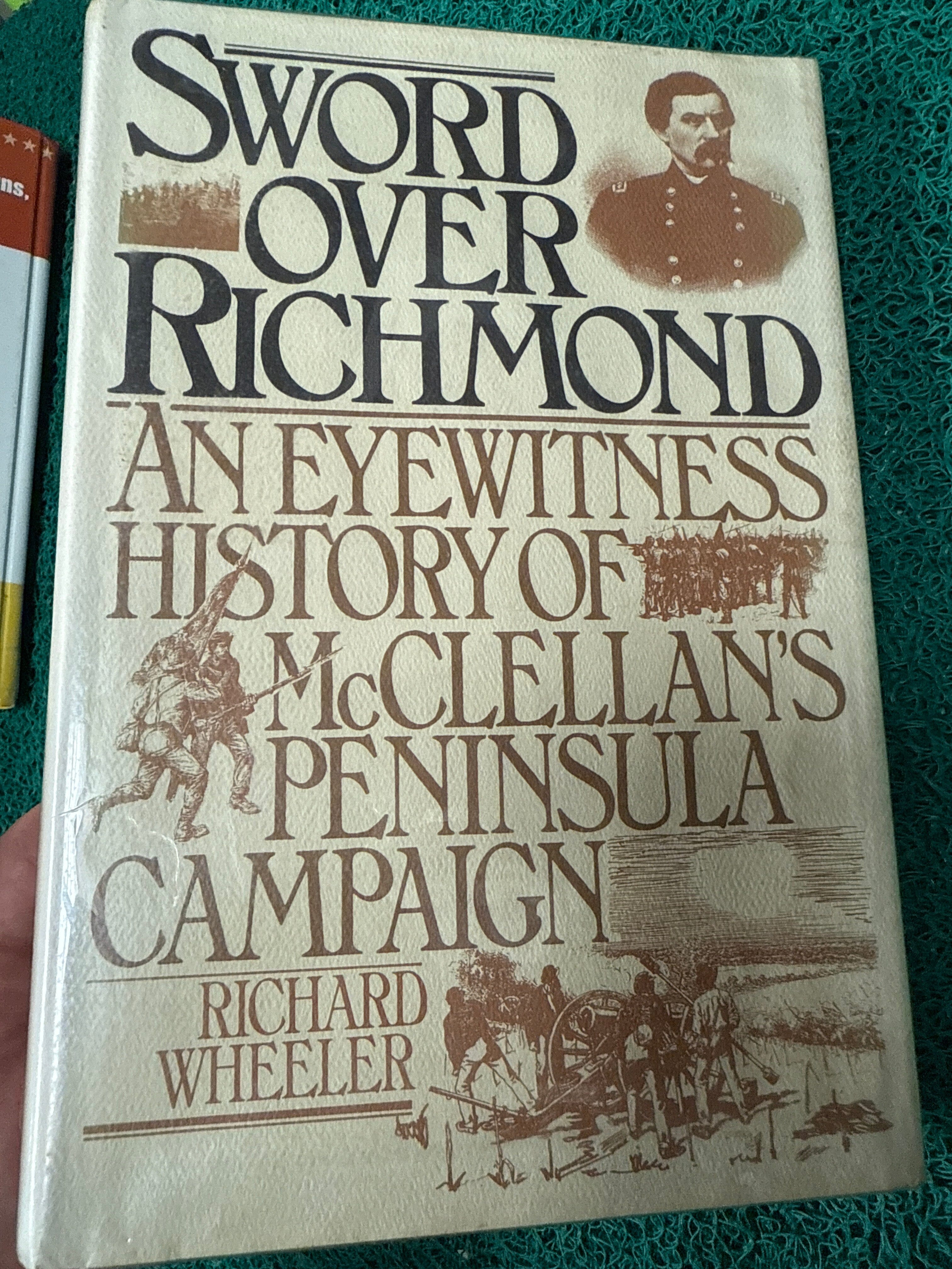 Sword Over Richmond: McClellan's Peninsula Campaign (Used)