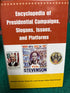Encyclopedia of Presidential Campaigns, Slogans, Issues, and Platforms (Used)