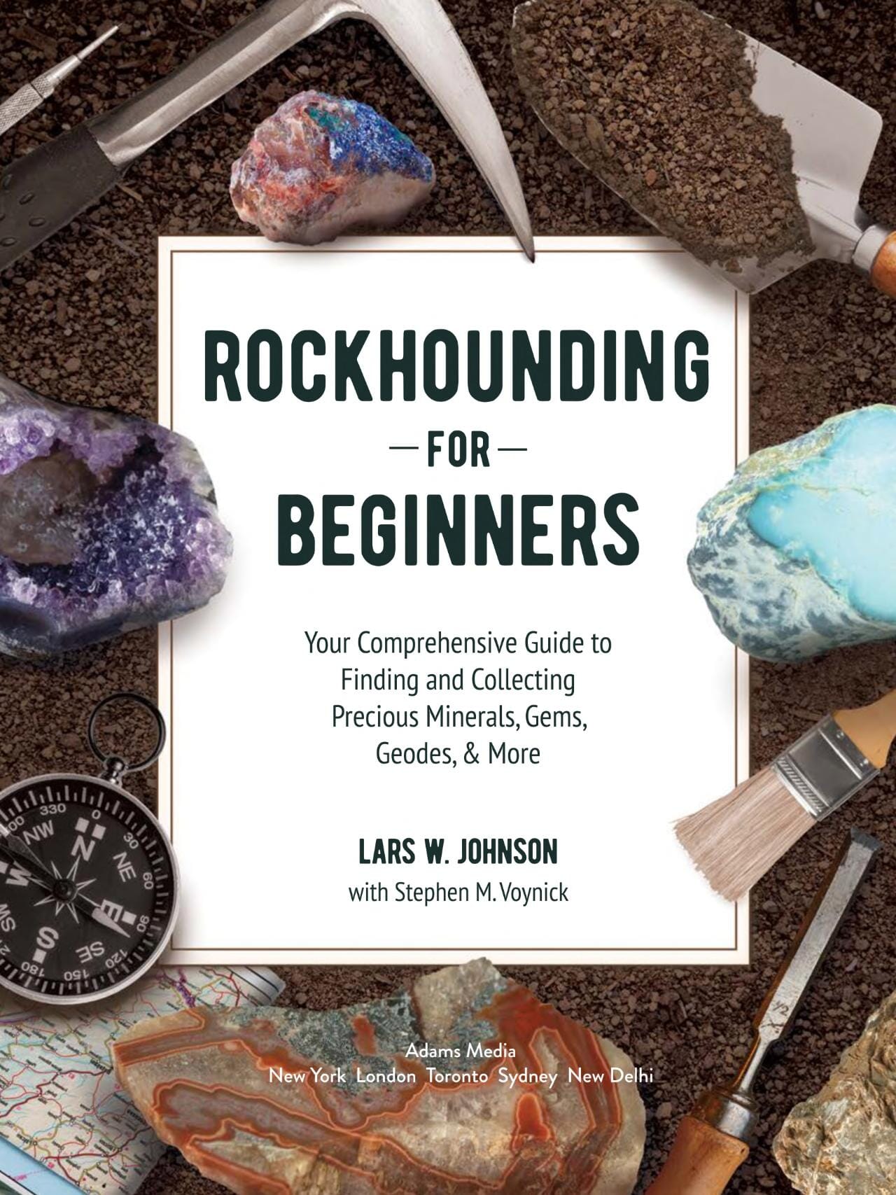 Rock Hounding for Beginners - Make the Most of Your Time in the Field!