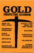 Gold Prospector's Handbook by Jack Black