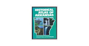 Historical Atlas of Arkansas