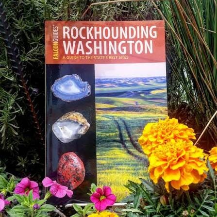 Rockhounding Washington - A Guide to the State's Best Sites