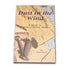 Dust in the Wind - A Guide to American Ghost Towns