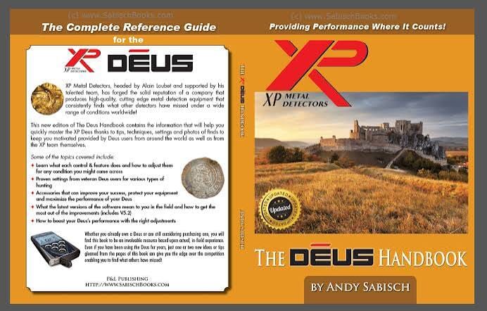 The XP Deus (Original Deus) Metal Detector Hand Book by Andy Sabisch