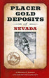 Placer Gold Deposits of Nevada