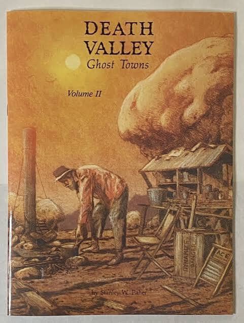Death Valley Ghost Towns Volume 2